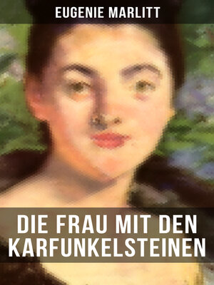cover image of Die Frau mit den Karfunkelsteinen